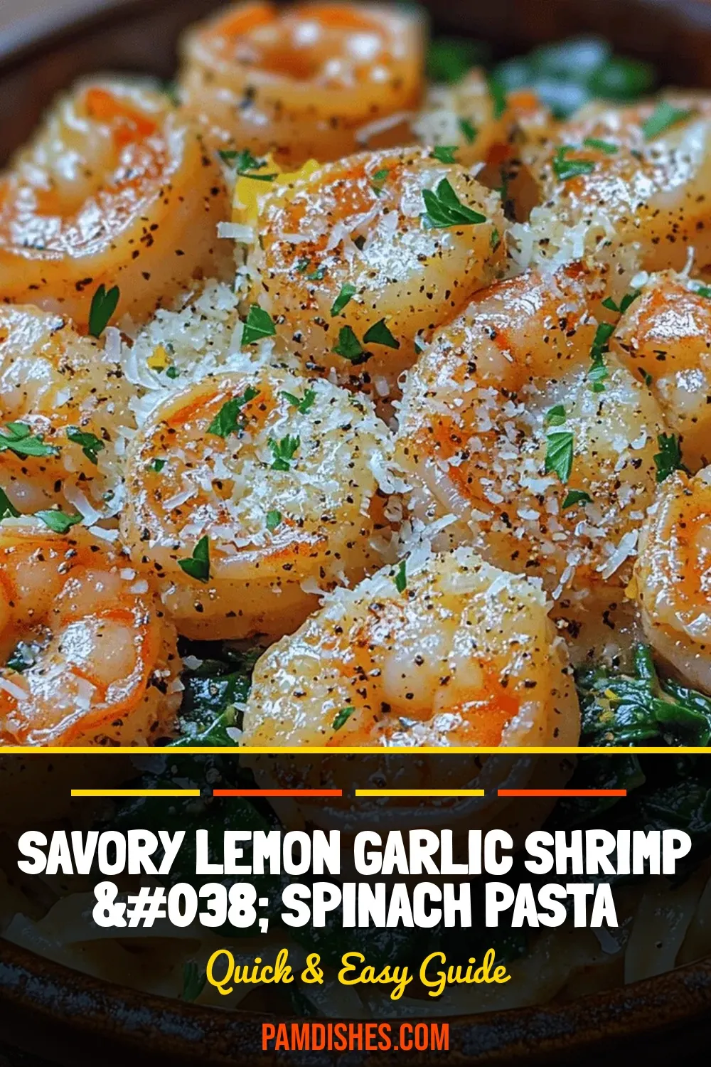 Savory Lemon Garlic Shrimp & Spinach Pasta