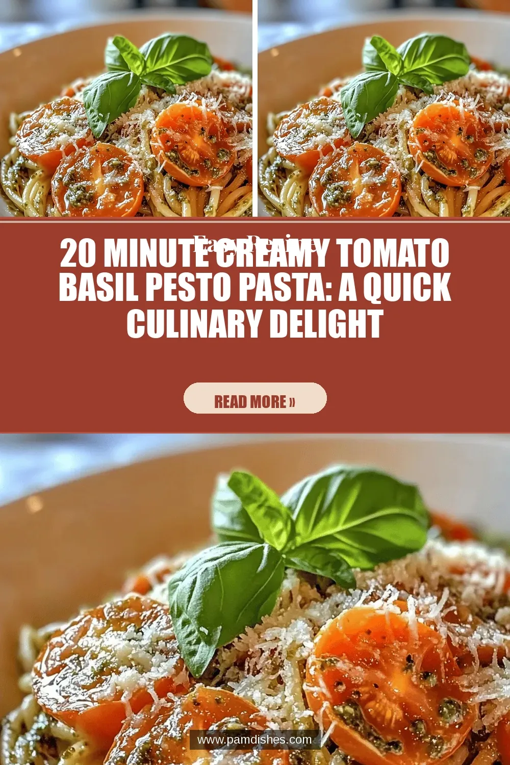 20 Minute Creamy Tomato Basil Pesto Pasta: A Quick Culinary Delight