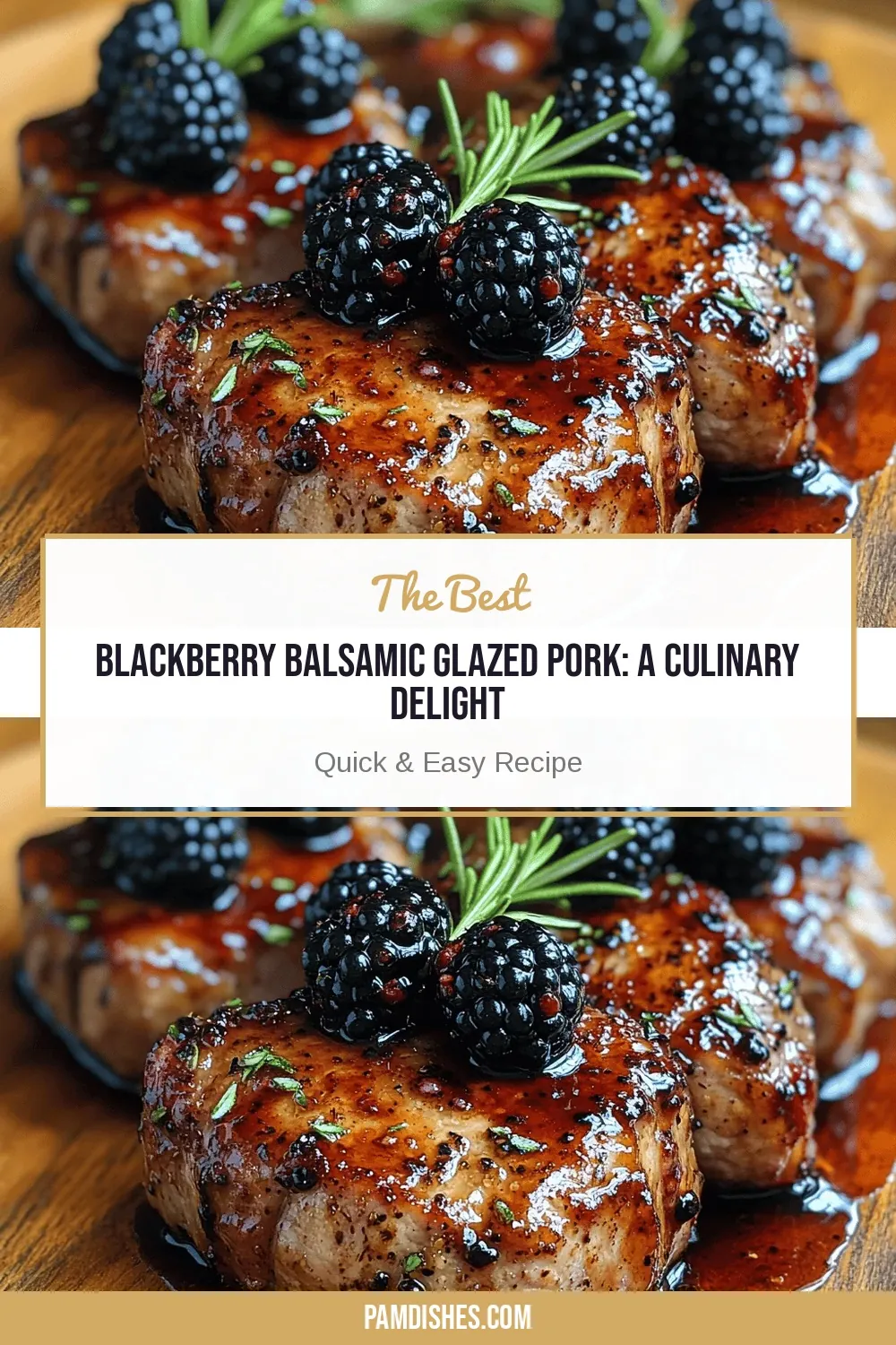 Blackberry Balsamic Glazed Pork: A Culinary Delight