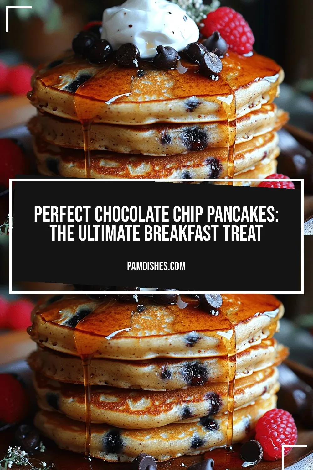 Perfect Chocolate Chip Pancakes: The Ultimate Breakfast Treat