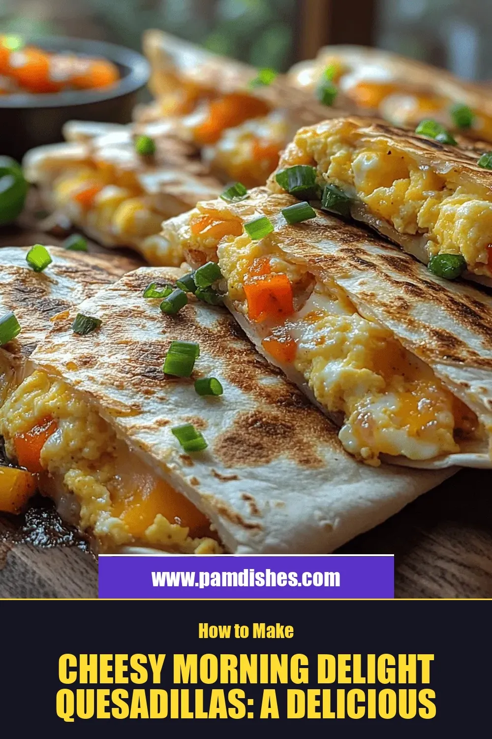 Cheesy Morning Delight Quesadillas: A Delicious Breakfast Treat