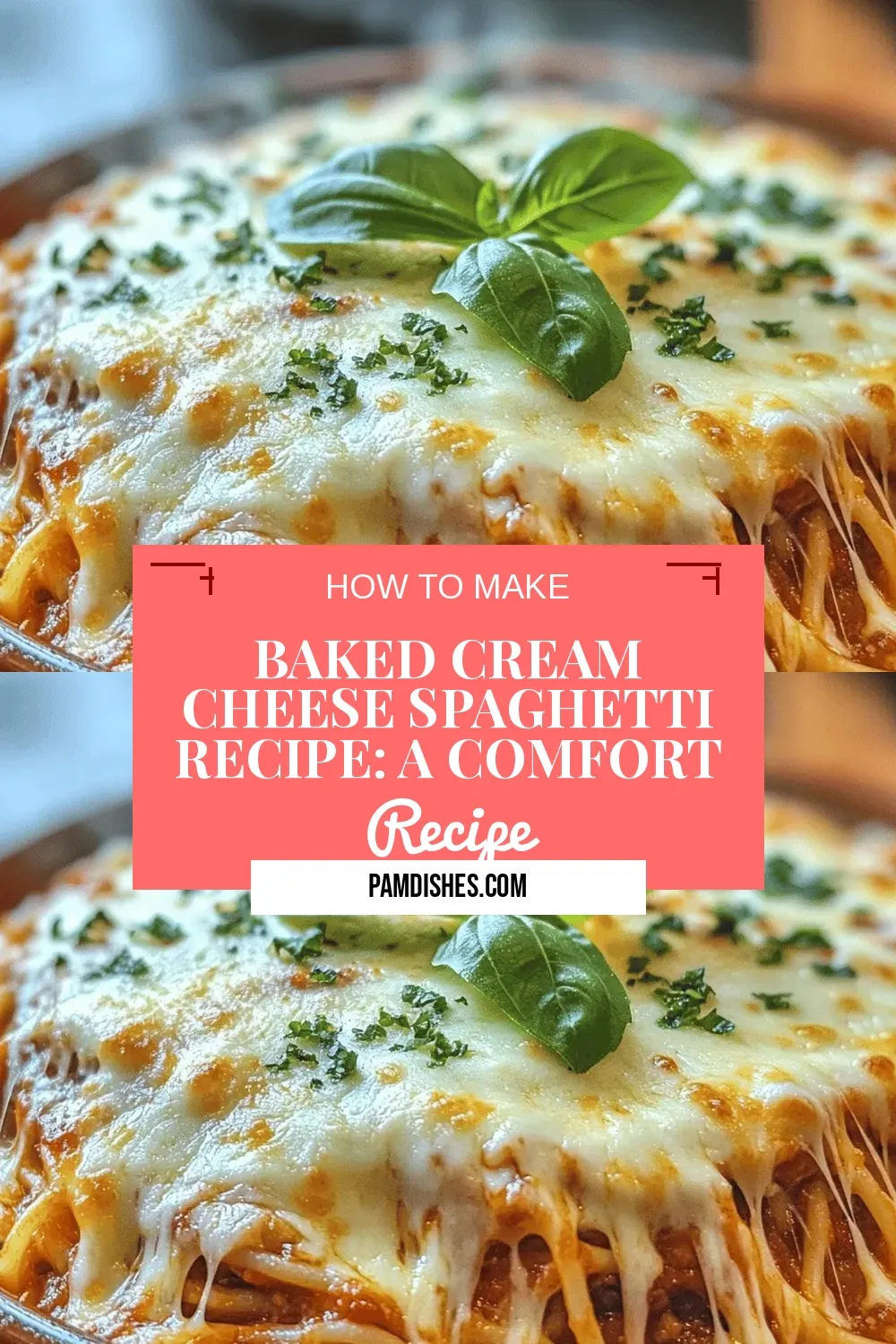 Baked Cream Cheese Spaghetti Recipe: A Comfort Food Classic with a Creamy Twist